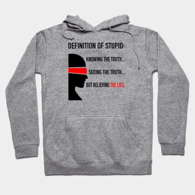 Definition Of Stupid Hoodie by DubyaTee